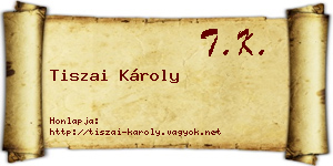 Tiszai Károly névjegykártya